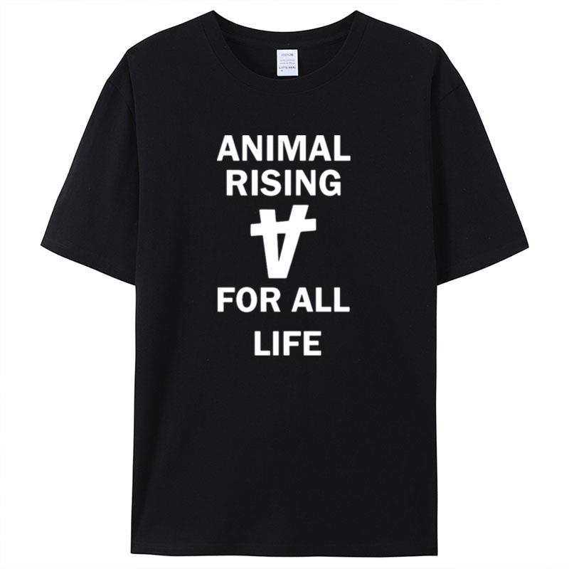 Animal Rising For All Life Shirts For Women Men