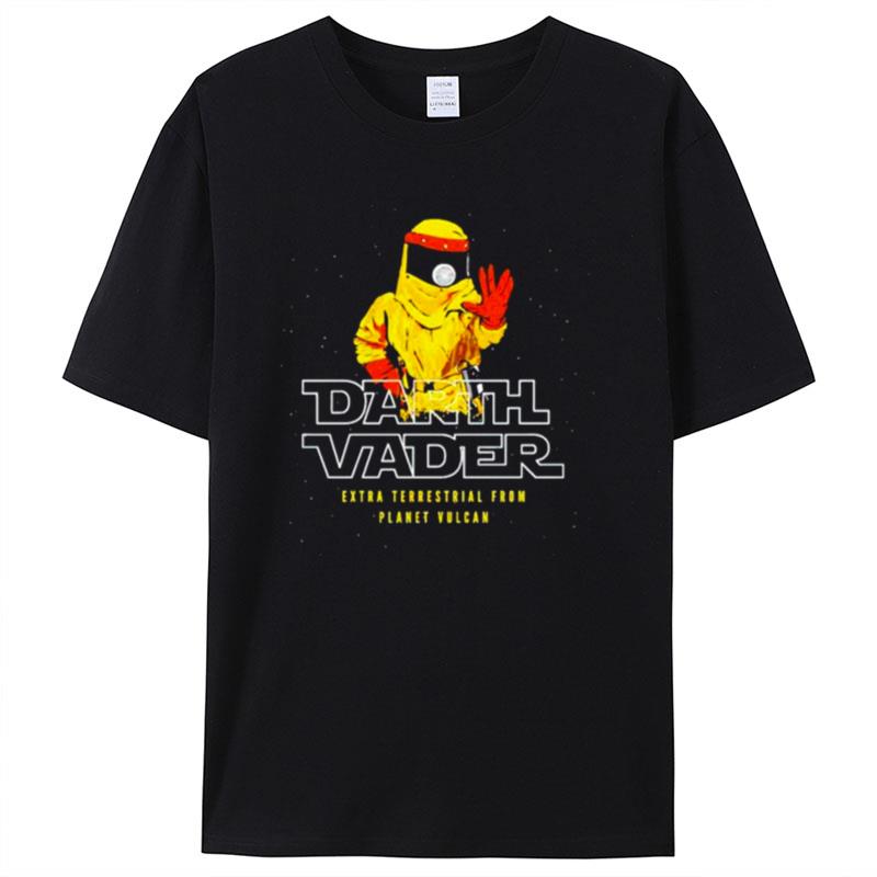 Darth Vader Extraterrestrial From Planet Vulcan Shirts For Women Men