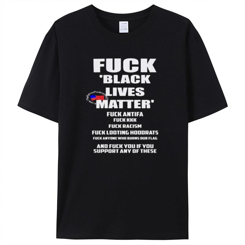 Fuck Black Lives Matter Fuck Antifa Fuck Kkk Shirts For Women Men