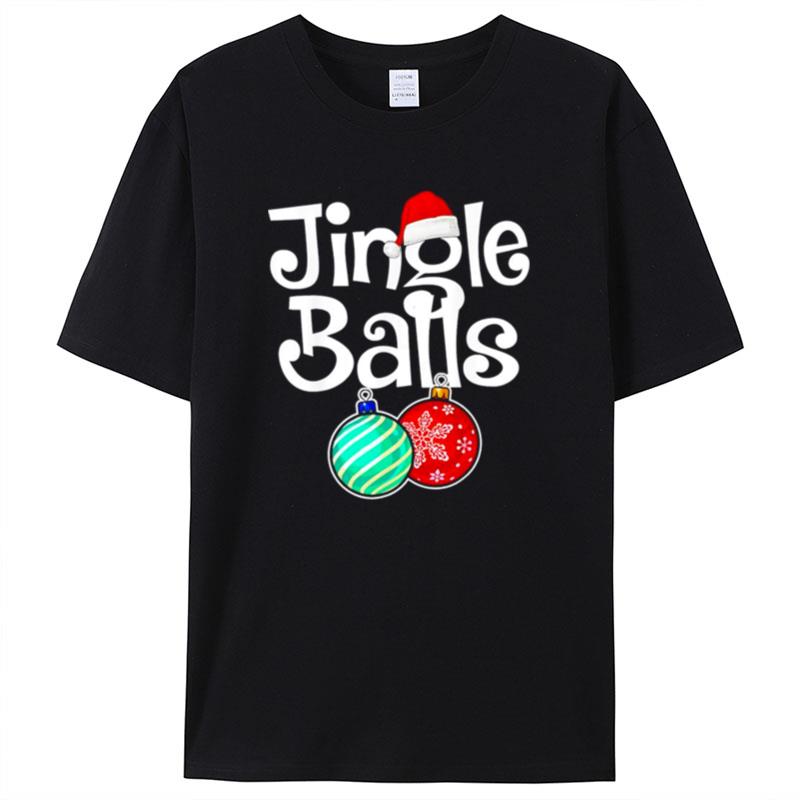 Jingle Balls Christmas Holiday Xmas Couples Matching Shirts For Women Men