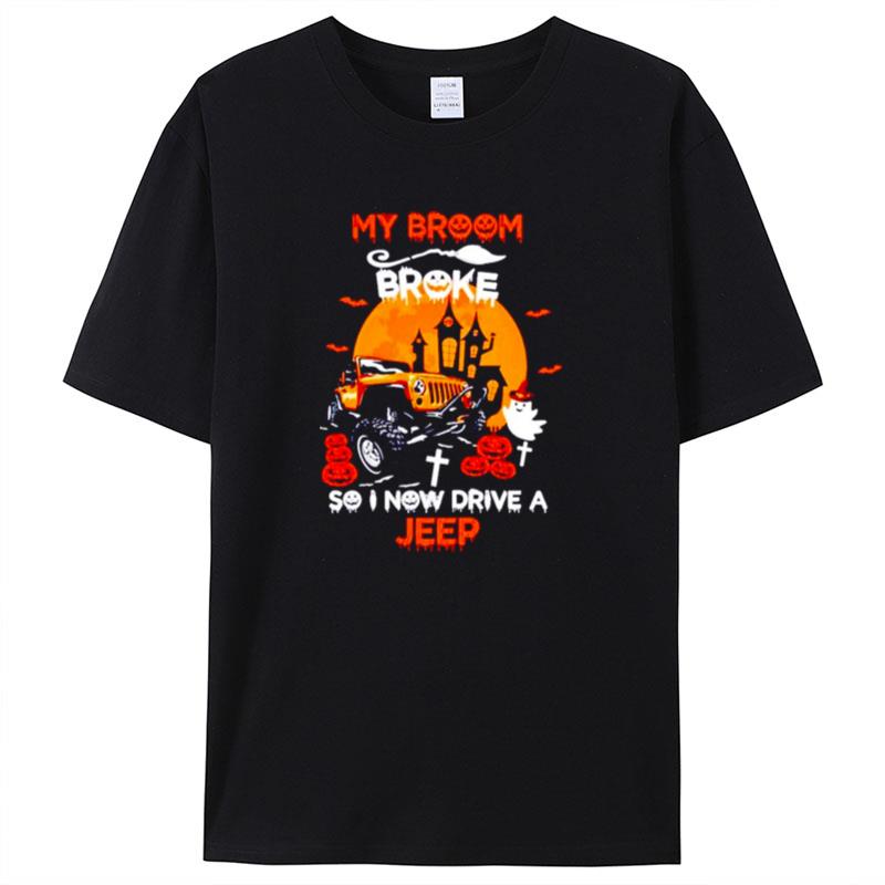 My Broom Broke So I Now Drive A Jeep Halloween Shirts For Women Men