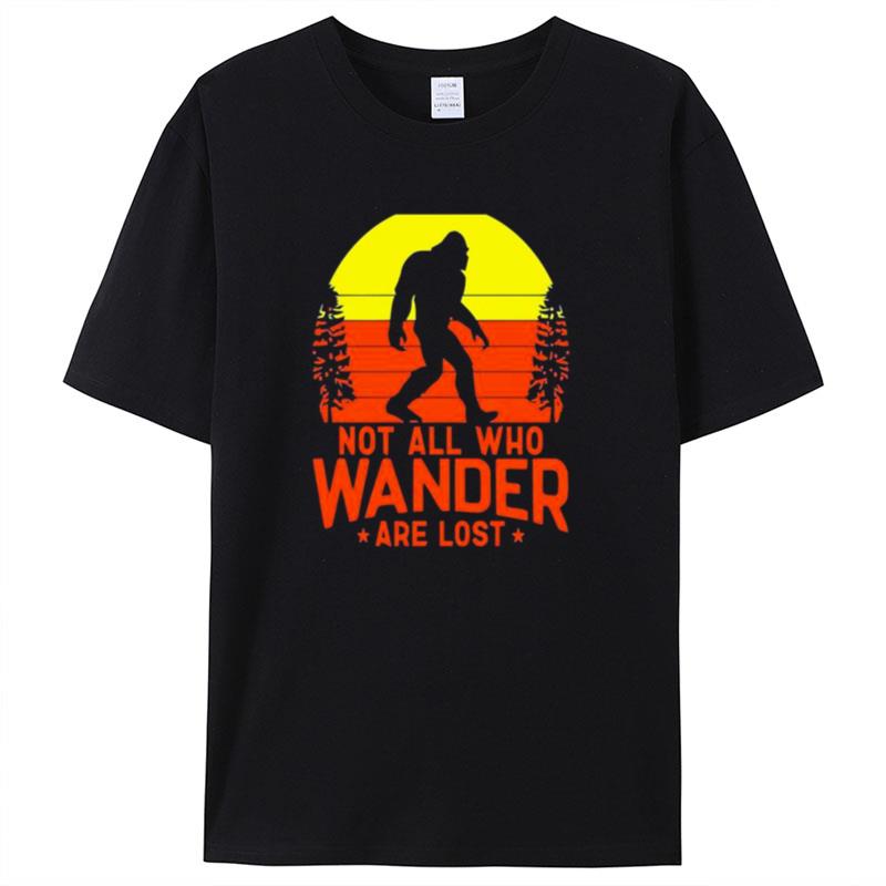 Not All Who Wander Are Lost Vintage Shirts For Women Men
