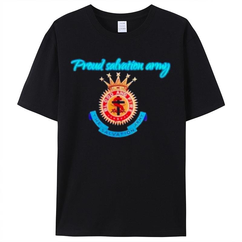 Proud Salvation Army The Salvation Army Blood And Fire Shirts For Women Men