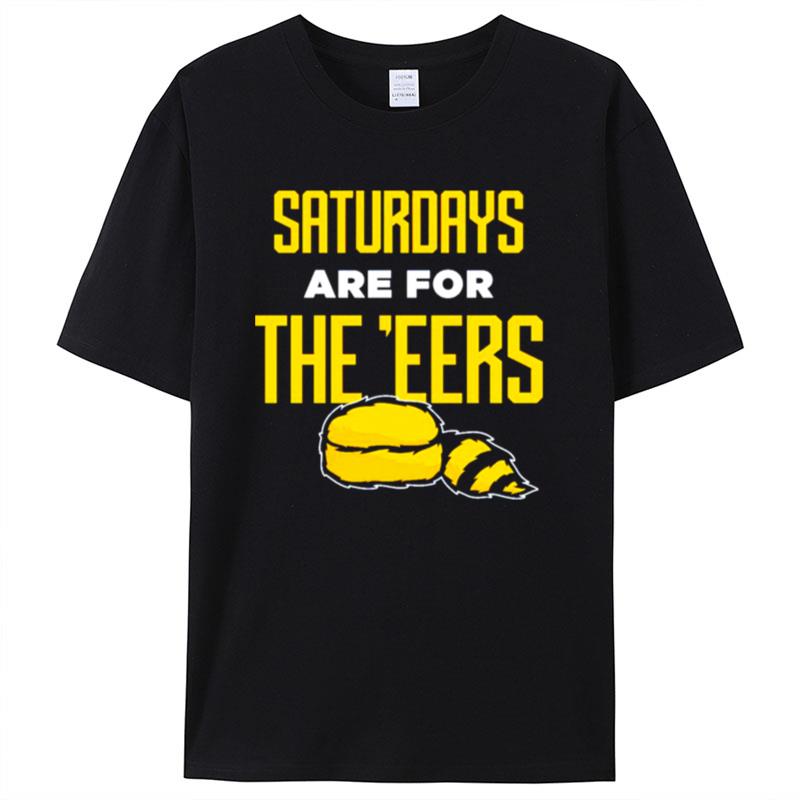 Saturdays Are For The E'Eers Shirts For Women Men