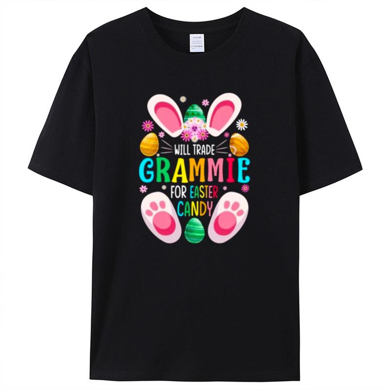 Will Trade Grammie For Easter Candy Shirts For Women Men