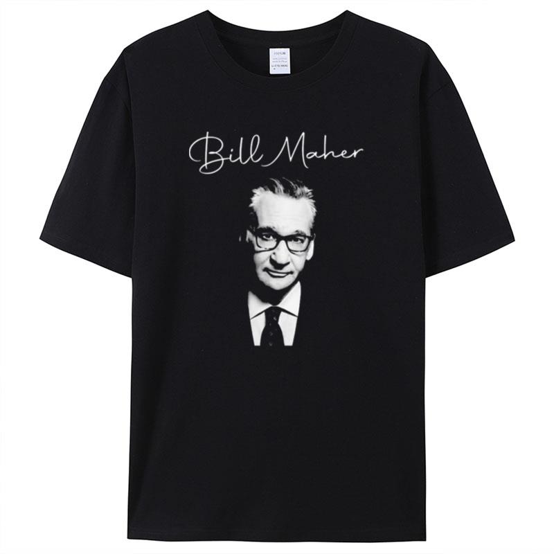 Bill Maher Design Shirts For Women Men