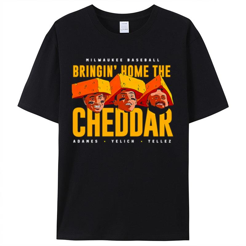 Bringin' Home The Cheddar Milwaukee Baseball Shirts For Women Men