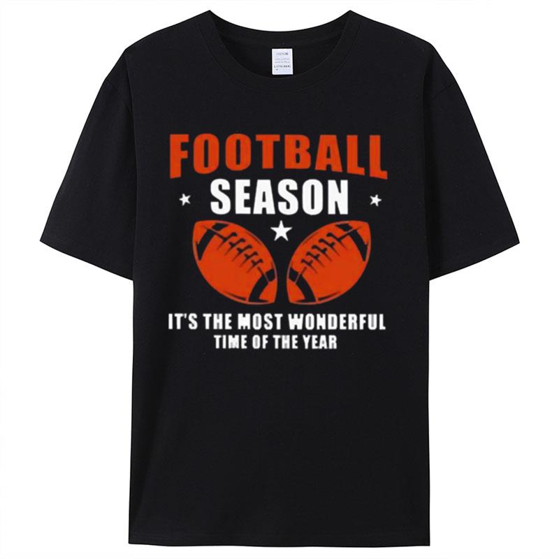Football Season It's The Most Wonderful Time Of The Year Shirts For Women Men