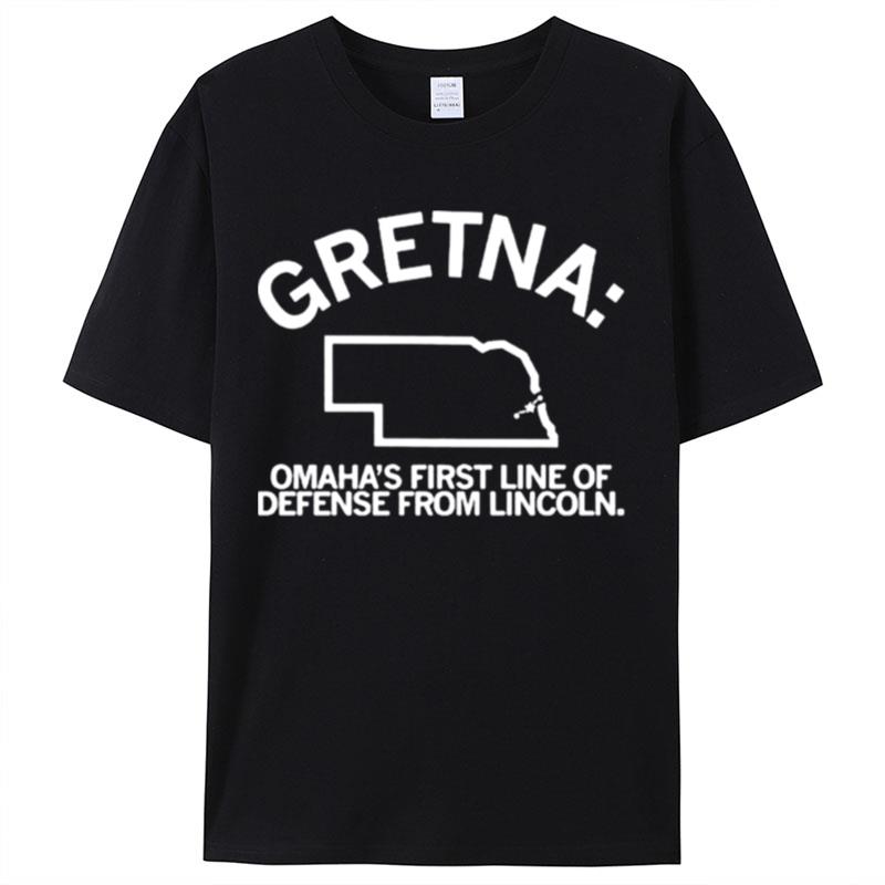 Gretina Omaha's First Line Of Defense From Lincoln Shirts For Women Men