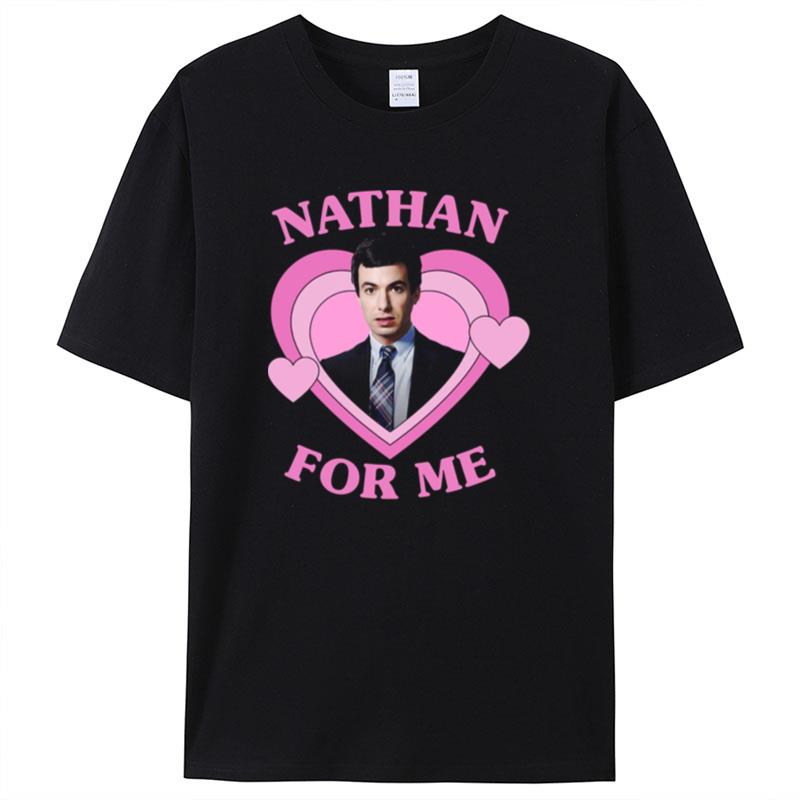 Heart For Nathan Fielder Nathan For You Nathan For Me The Rehearsal Shirts For Women Men