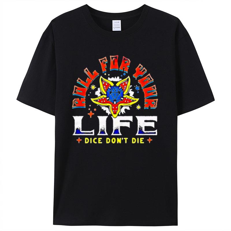Hellfire Club Roll For Your Life Demogorgon Shirts For Women Men