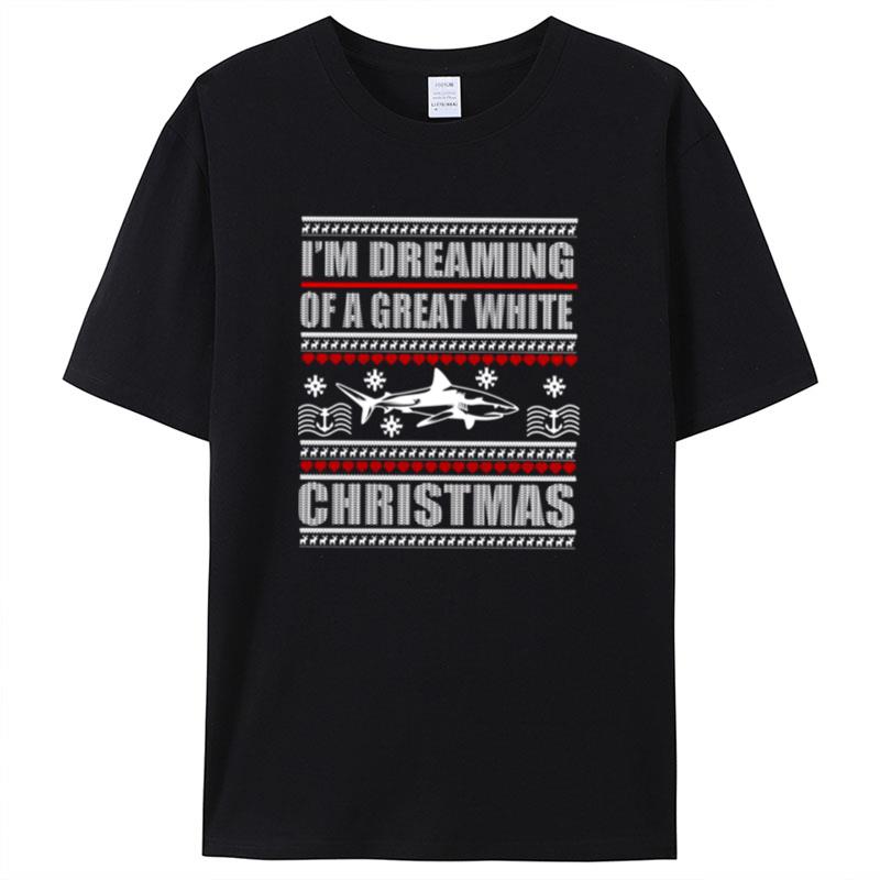 I'm Dreaming Of A Great White Shark Christmas Shirts For Women Men