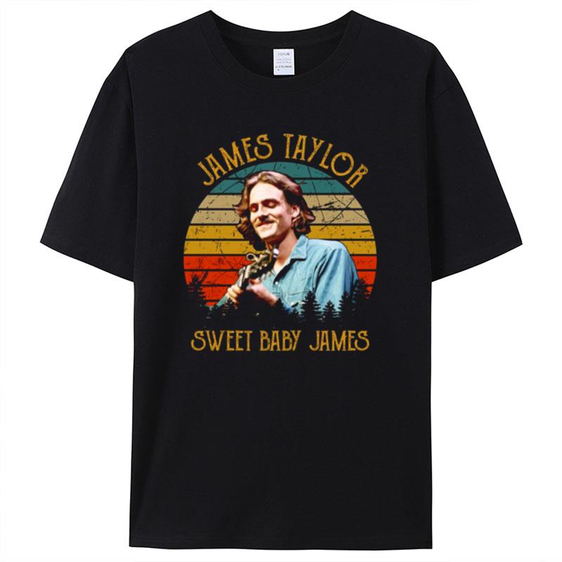 James Taylor Sweat Baby James Shirts For Women Men