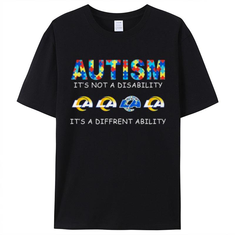 Los Angeles Rams Autism It's Not A Disability It's A Different Ability Shirts For Women Men
