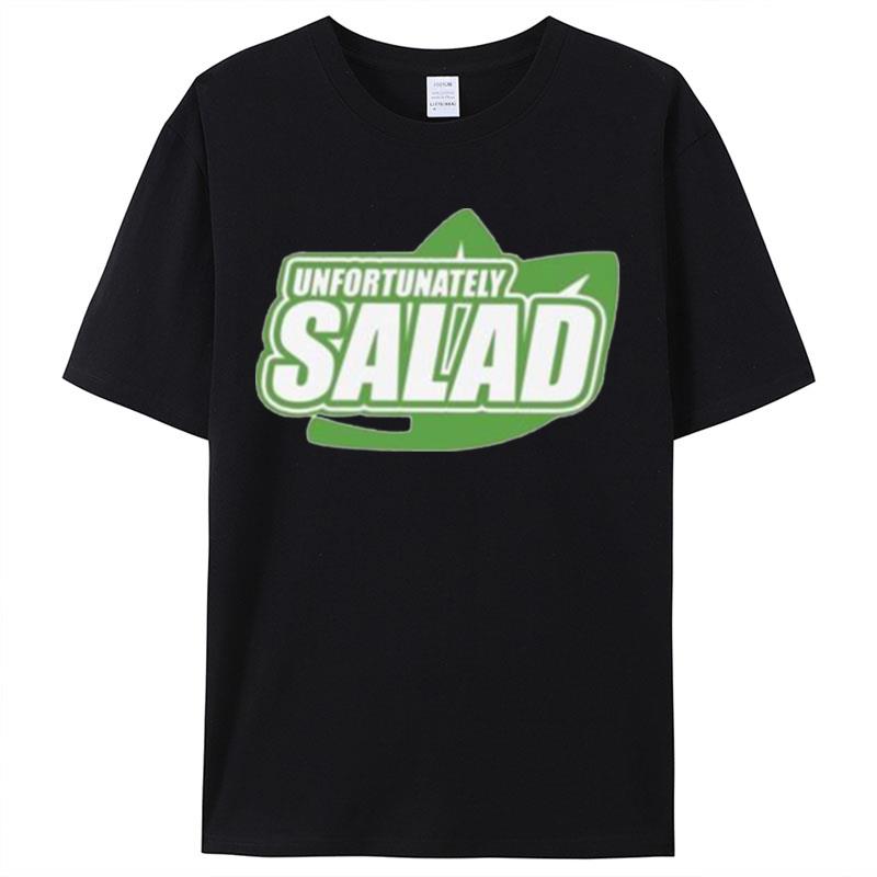 Lucca International Unfortunately Salad Shirts For Women Men