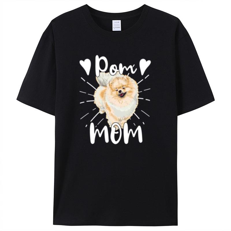 Mom Mother Mother Day Pomeranian Shirts For Women Men
