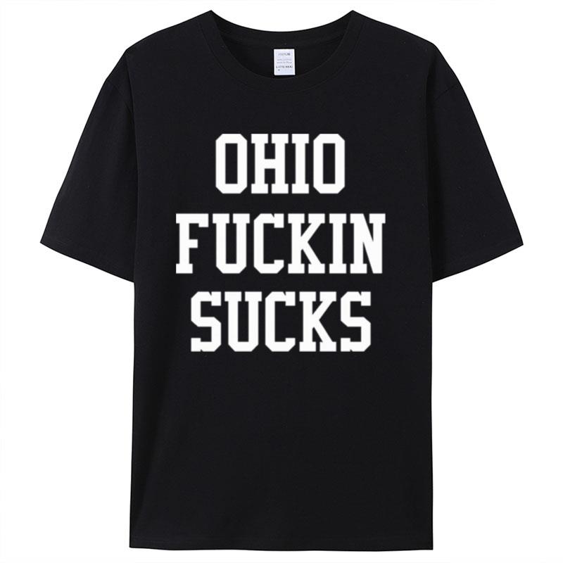 Ohio Fuckin Sucks Shirts For Women Men