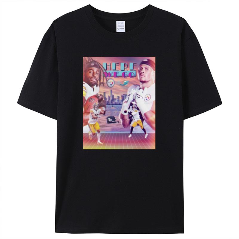 Pittsburgh Steelers Vs Miami Dolphins Here We Go Shirts For Women Men