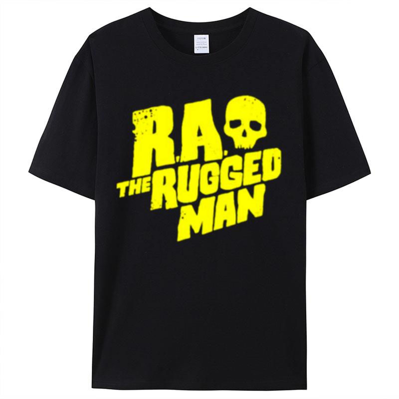 R.A. The Rugged Man Skull Shirts For Women Men
