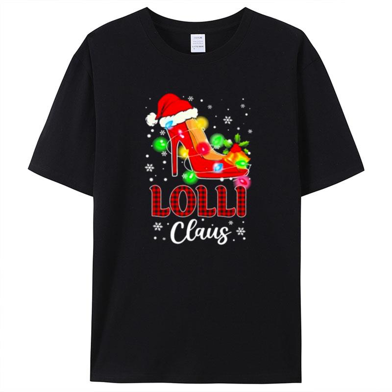 Santa High Heeled Lolli Claus Merry Christmas Light Shirts For Women Men