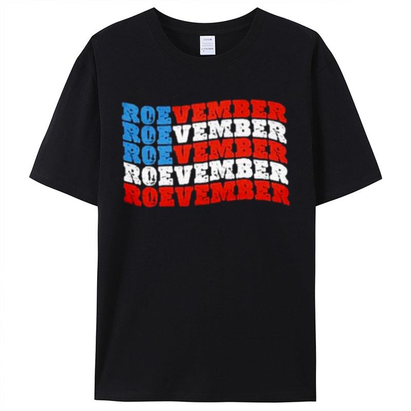 Stevie Joe Payne Roevember Shirts For Women Men