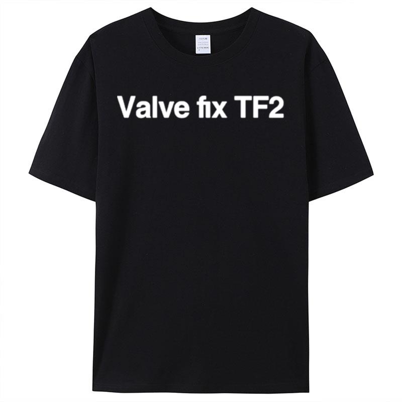 Valve Fix Tf2 Shirts For Women Men