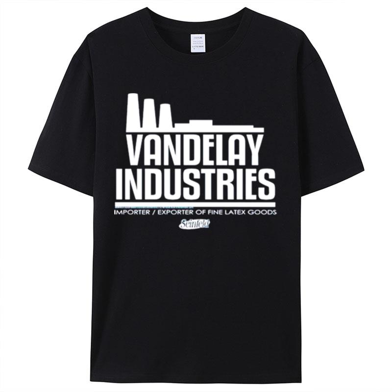 Vandelay Industries Importer Exporter Of Fine Latex Goods Shirts For Women Men
