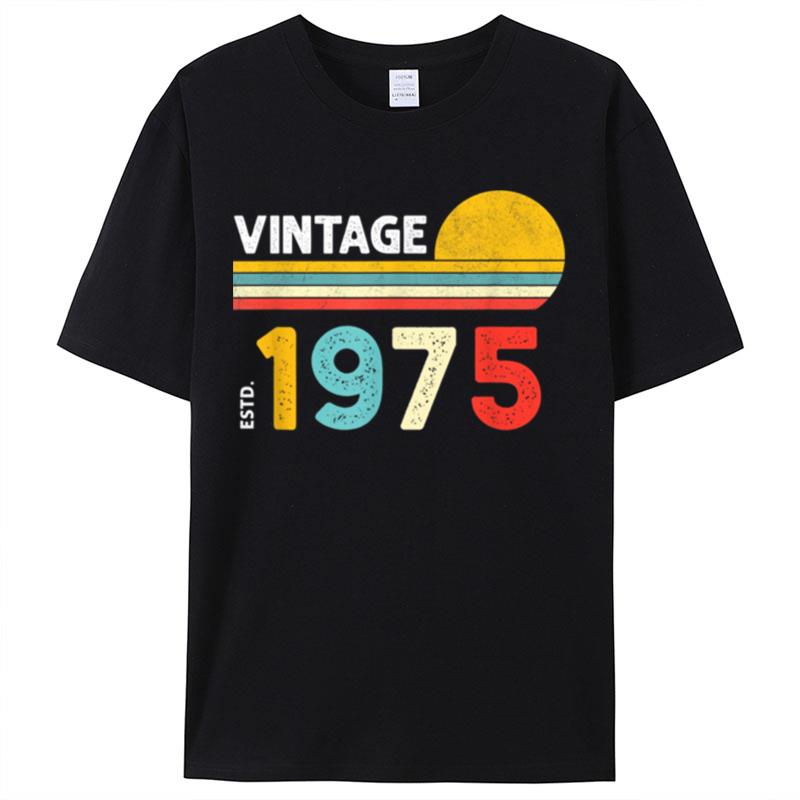 Vintage 1975 Shirts For Women Men