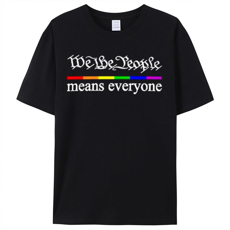 We The People Means Everyone Lgbt Shirts For Women Men