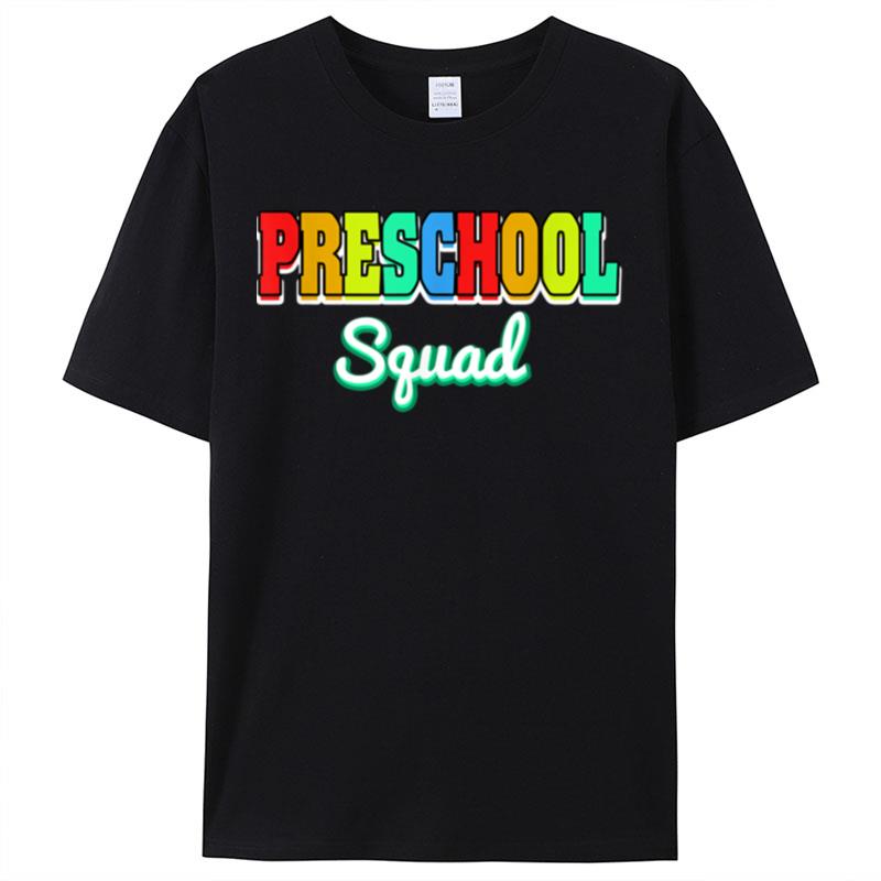 Cute Preschool Squad Back To School Costume For Boys Girls Shirts For Women Men