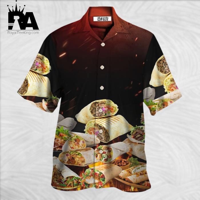 Food Burritos Fast Food Delicious Hawaiian Shirt