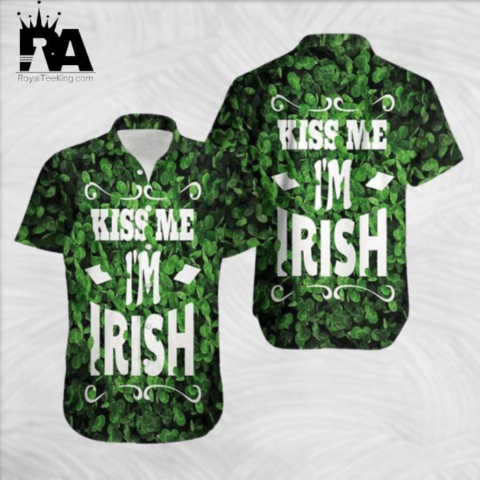 Kiss Me I'm IrishAloha Hawaiian Shirt