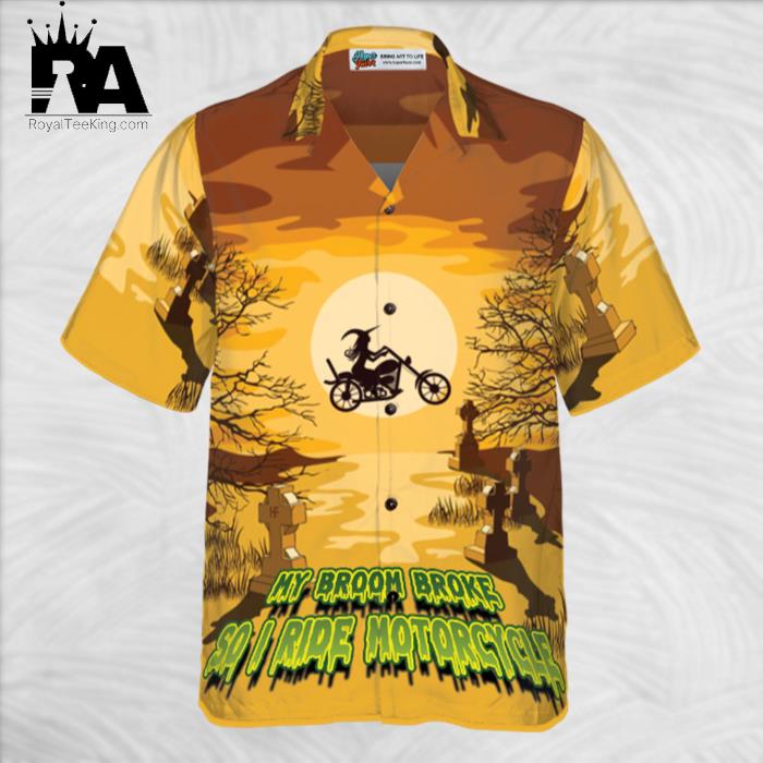 My Broom Broke So I Ride Motorcycle Halloween Hawaiian Shirt
