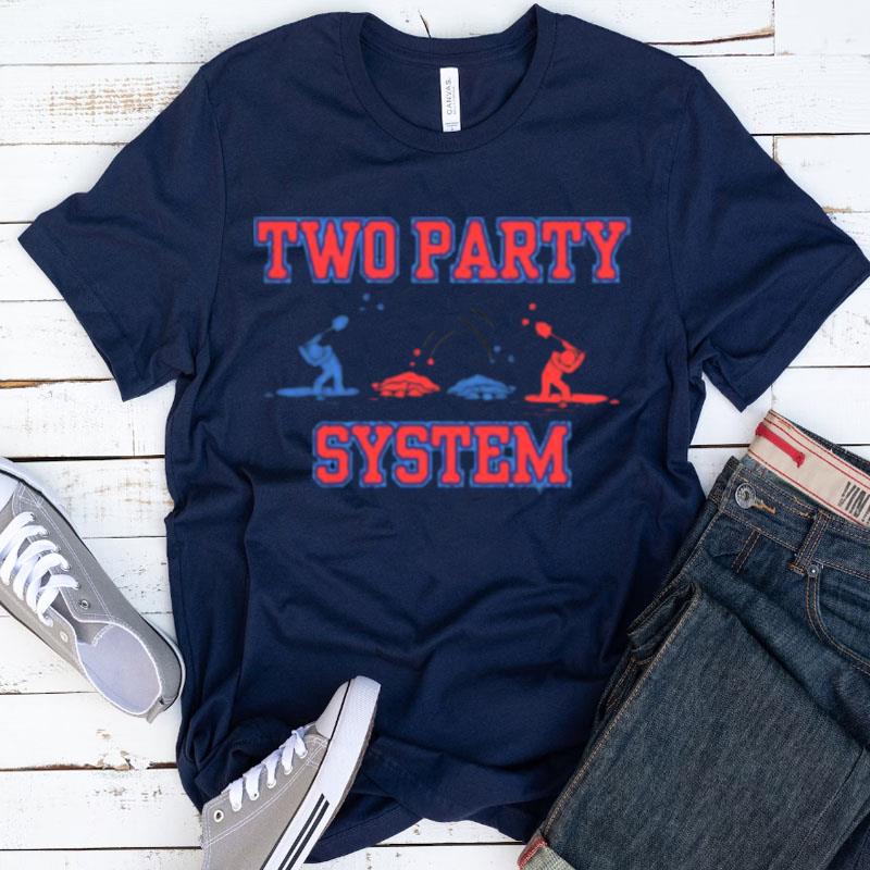 Two Party System Republicans Democrat Independent Shirts For Women Men